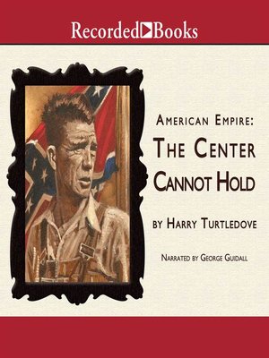 cover image of The Center Cannot Hold